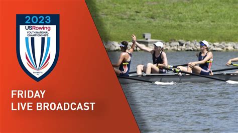 USRowing Youth National Championships 2023 Friday A B Semi Finals