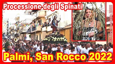 Palmi Festa Di San Rocco E Processione Degli Spinati 2022 By Toni