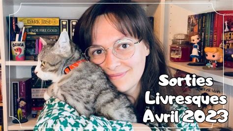 Sorties Livresques Avril 2023 YouTube