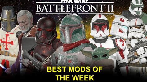 Best Mods of the week #26 (Battlefront 2) | Best mods, Battlefront, Mod