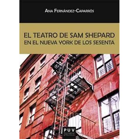 Libro El Teatro De Sam Shepard En El Nueva York De Los Sesenta