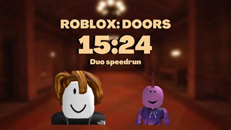 Roblox Doors Duo Speedrun W 446pm 15 24 Pb No Shop Youtube