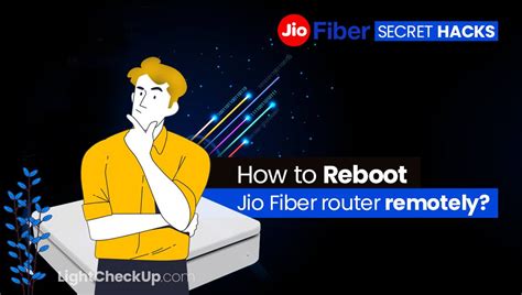 How To Reboot Jio Fiber Router Remotely Jio Fiber Secret Hacks 2025