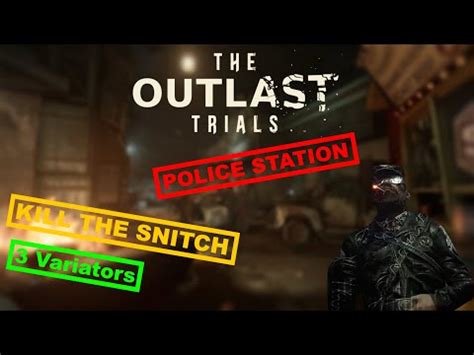 The Outlast Trials Trial 1 Kill The Snitch Hard Mode Gameplay YouTube