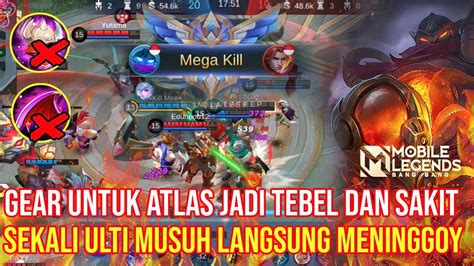 INI BARU BUILD ATLAS TERKUAT DAN TERSAKIT 2020 MOBILE LEGENDS