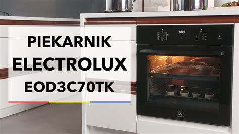 Piekarnik Electrolux Eod C Tk Dane Techniczne Rtv Euro Agd Youtube