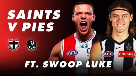 Our Biggest Test Of The Year St Kilda Vs Collingwood Round 5 AFL