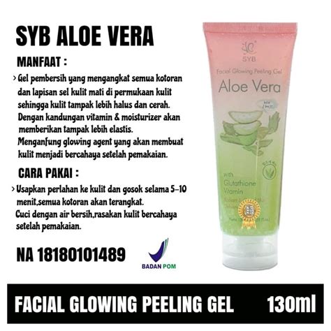 Jual Facial Glowing Peeling Gel SYB Aloe Vera BPOM 130ml Satuan