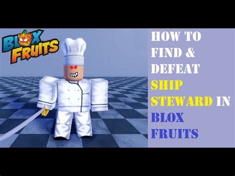 Where Are The Ship Steward In Blox Fruits How To Defeat Ship Steward