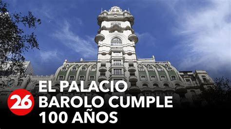 El Palacio Barolo cumple 100 años YouTube