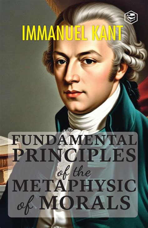 Kant Immanuel Fundamental Principles Of The Metaphysic Of Uk Import