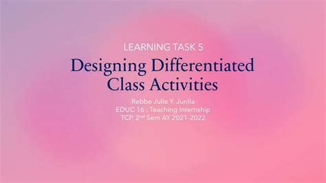 Internship Series Learning Task 5 Designing Differentiated Classroom