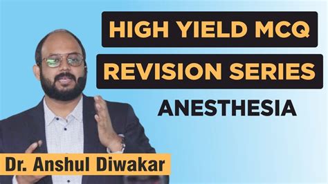 Anesthesia High Yield MCQ Revision Series For NEET PG Dr Anshul