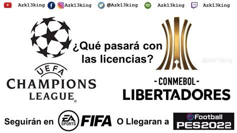 Pes 2022 Regresarán Las Licencias De La ¿copa Libertadores Y Champions