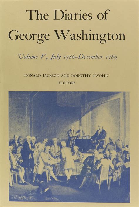 The Diaries Of George Washington Uva Press