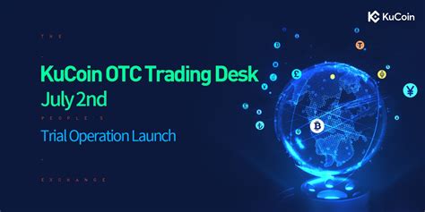 Kucoin Updates On Twitter Kucoin Otc Will Begin Trial Operation On