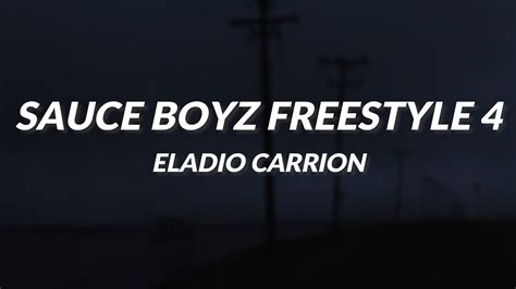 Eladio Carrion Sauce Boyz Freestyle 4 LETRA YouTube