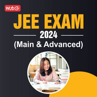 JEE Exam 2024 Main And JEE Advanced All You Need To Know