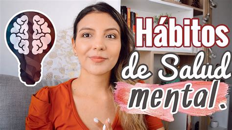 Como Mejorar La Salud Mental HÁbitos Saludables Maria Pabla