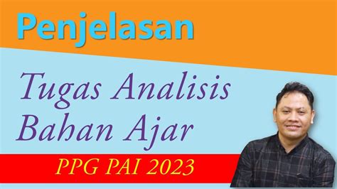 Penjelasan Analisis Bahan Ajar Ppg Pai Tahun Youtube