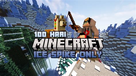 Hari Di Minecraft Tapi Ice Spike Only Youtube