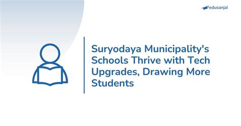 students enthralled  technological advancements  suryodaya