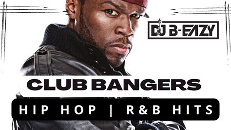 CLUB BANGERS 12 Best Of 2000 S Hip Hop R B Hits Dj B EAZY Mix New