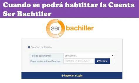 Habilitar La Cuenta Ser Bachiller Cuando Es La Habilitaci N