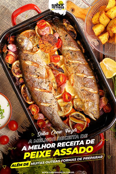 14 Receitas De Peixe Assado Incluindo Alternativas Um Sabor E Aroma