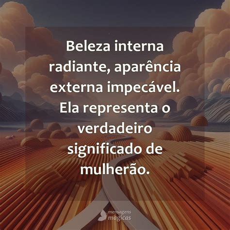 Frase Mulherão Para Status - Frases Mulherão para Status
