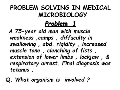 Ppt Problem Solving In Medical Microbiology Problem 1 Powerpoint Presentation Id 6995411