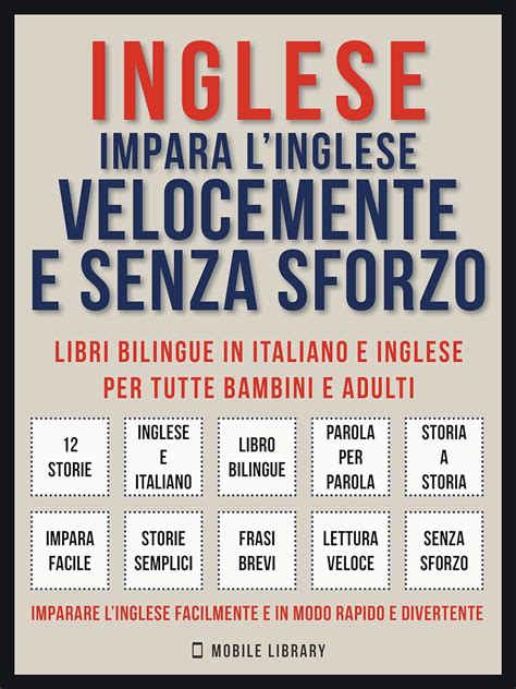 Inglese Impara L Inglese Velocemente E Senza Sforzo Vol Impara L