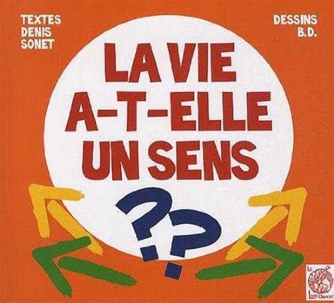 Amazon In Buy La Vie A T Elle Un Sens Book Online At Low Prices In