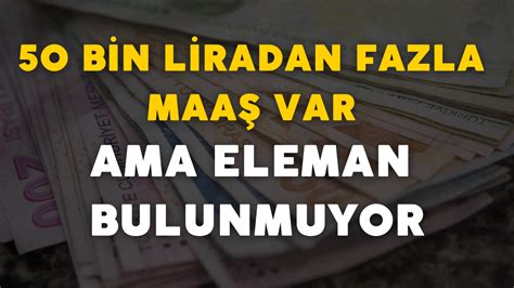 50 Bin Liradan Fazla Maaş Var Ama Eleman Bulunmuyor Ordu Olay