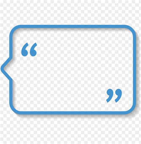 Free Download Hd Png Quotes Blue Bubble Rectangle Dialog Box Quotes