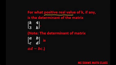 For What Value Of K Is The Determinant Of Matrix Equal To K YouTube