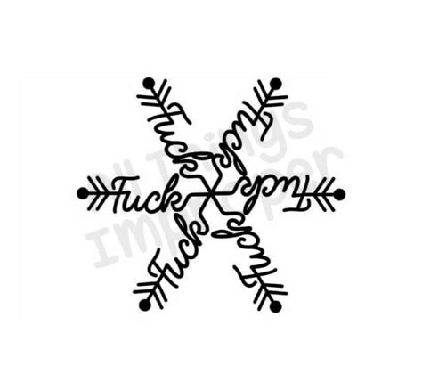 Fuck It Snowflake Svg Snowflake Svg Mature Svg Offensive Svg Inappropriate Svg Swear Svg