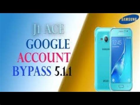 J Ace Frp Bypass How To Remove Google Account On Samsung Galaxy