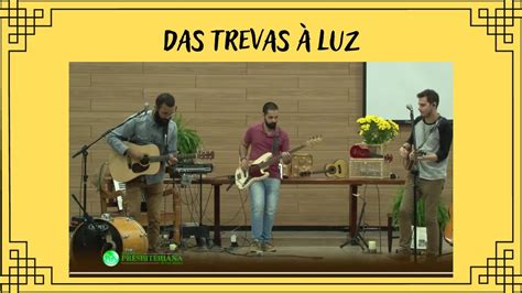 Das Trevas Luz Projeto Sola Youtube