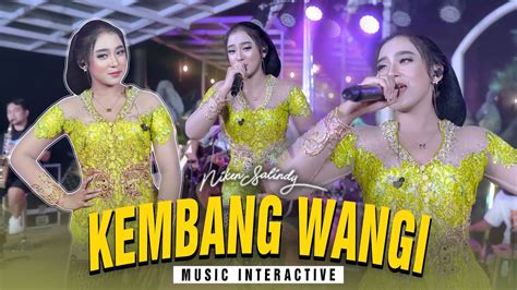 Niken Salindry Kembang Wangi Official Music Live Youtube Music