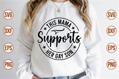 This Mama Supports Her Gay Son Svg Graphic By Nazrulislam Creative Fabrica