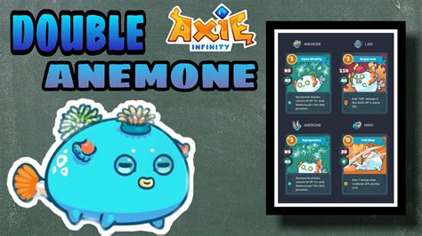 DOUBLE ANEMONE AXIE EXPLAINED BEST BUILD YouTube