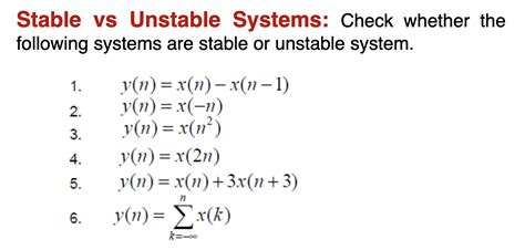 Solved Stable Vs Unstable Systems Check Whether The Chegg