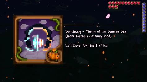 Sanctuary Theme Of The Sunken Sea Terraria Calamity Mod Ost Lofi