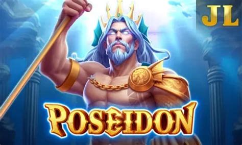 Poseidon Jili Games Free To Play In The Philippines