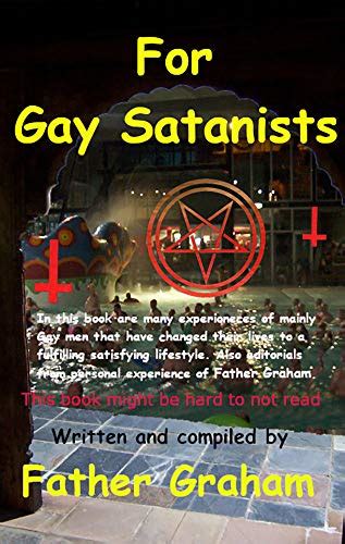 For Gay Satanists By Graham Hatton Goodreads