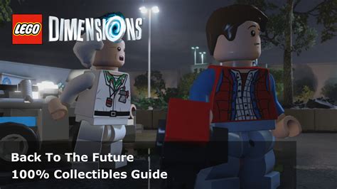 LEGO Dimensions – Back To The Future 100% Guide