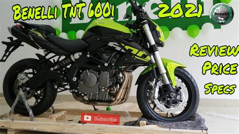 Benelli Tnt 600i 2021 In Nepal Unboxing And Review Benelli600i Youtube