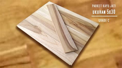 Jual Lantai Kayu Jati Ukuran Grade C Kios Parquet