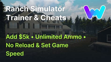 Ranch Simulator Trainer 4 Cheats Add 5k No Reload Set Game Speed